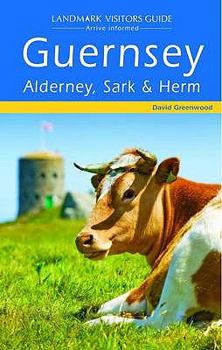 Paperback Guernsey: Alderney, Sark & Herm. David Greenwood Book