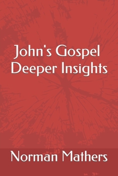 Paperback John's Gospel Deeper Insights Book