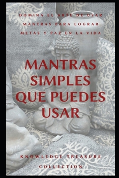 Mantras Simples Que Puedes Usar