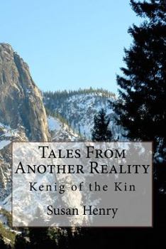 Paperback Tales From Another Reality: Kenig of the Kin Book