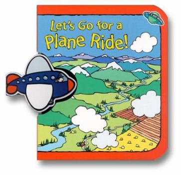 Board book Let's Go for a Plane Ride! [With Plastic Spinner] Book