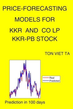 Paperback Price-Forecasting Models for KKR and CO LP KKR-PB Stock Book