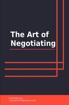 The Art of Negotiating
