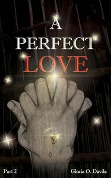 Paperback A Perfect Love Book