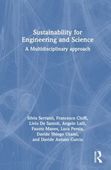 Hardcover Sustainability for Engineering and Science: A Multidisciplinary Approach Book
