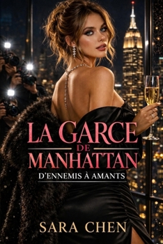 Paperback La Garce de Manhattan: D’ennemis à amants (French Edition) [French] Book