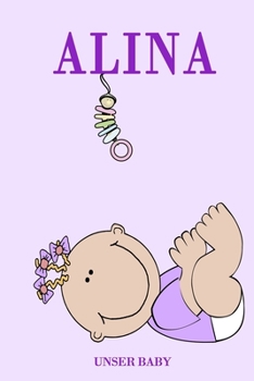 Alina Unser Baby (German Edition)