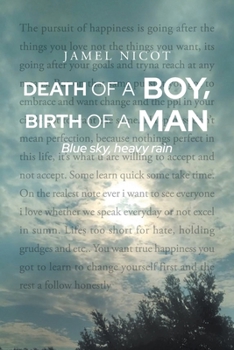 Paperback Death of a Boy, Birth of a Man: Blue sky, heavy rain Book