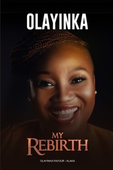Paperback Olayinka: My Rebirth Book