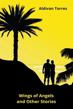 Wings of Angels and Other Stories