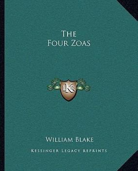 The four zoas: The torments of love and jealousy in the death and judgment of Albion the Ancient Man