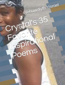 Paperback Crystal's 35 Favorite Inspirational Poems Book