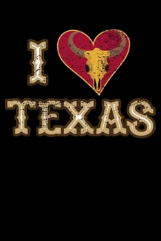 I Love Texas: Fun Texas Texan Football Lined Notebook Journal Diary 6x9