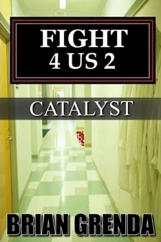 Paperback Fight 4 Us 2 Catalyst Book