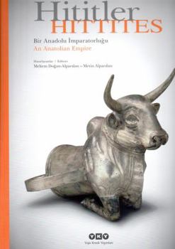 Paperback Hititler / Hittites: Bir Anadolu Imparatorlugu / An Anatolian Empire (Turkish and English Edition) [Turkish] Book