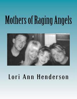 Paperback Mothers of Raging Angels Book