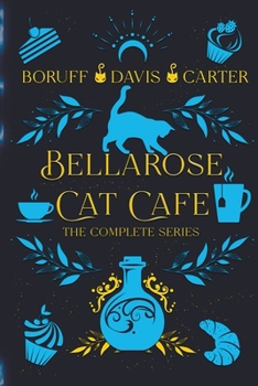 Paperback Bellarose Cat Cafe The Complete Series Book