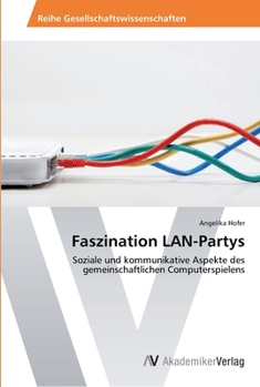 Paperback Faszination LAN-Partys [German] Book