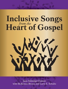 Paperback Inclusive Songs from the Heart of Gospel Book