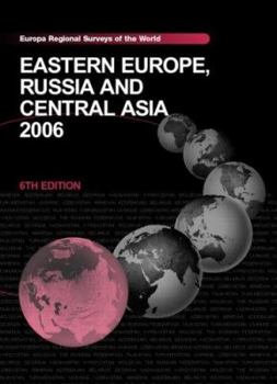 Hardcover Eastern Europe, Russia and Central Asia 2006 Book