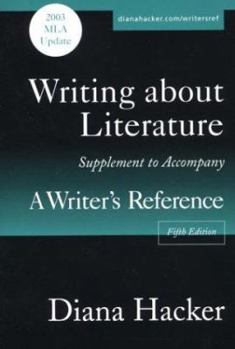Writing About Literature: Supplement to Accompany A Writers Reference