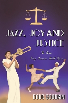 Paperback Jazz, Joy and Justice Book