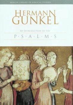 An Introduction to the Psalms: The Genres of the Religious Lyric of Israel