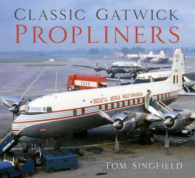 Paperback Classic Gatwick Propliners Book