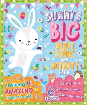 Paperback Bunny's Big Story and Activity Pack: Includes 8 Amazing Things to Craft & 6 Books! Book