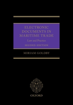 Hardcover Electronic Documents in Maritime Trade 2e: Law and Practice Book