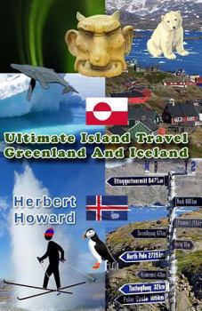 Paperback Ultimate Island Travel: Greenland And Iceland Book