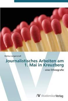 Paperback Journalistisches Arbeiten Am 1. Mai in Kreuzberg [German] Book