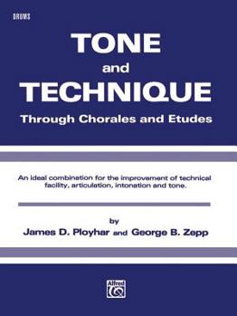 Paperback Tone and Technique: Through Chorales and Etudes (Drums) Book