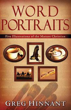 Paperback Word Portraits: Five Illustrations of the Mature Christian Book