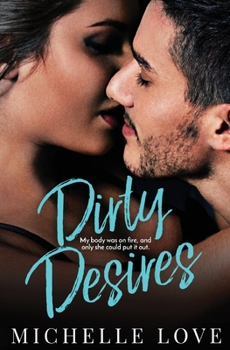 Paperback Dirty Desires: A Bad Boy Billionaire Romance Book