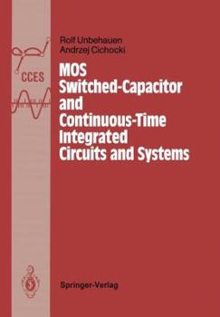 Paperback Mos Switched-Capacitor and Continuous-Time Integrated Circuits and Systems: Analysis and Design Book