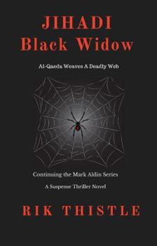 Paperback Jihadi Black Widow: Al-Qaeda Weaves a Deadly Web Book