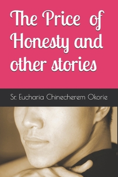 Paperback The Price of Honesty and other stories. Book