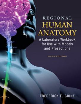 Spiral-bound Regional Human Anatomy: A Laboratory Workbook for Use with Models and Prosections Book