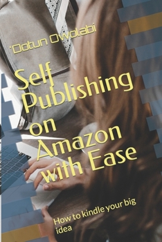 Paperback Self Publishing on Amazon with Ease Book