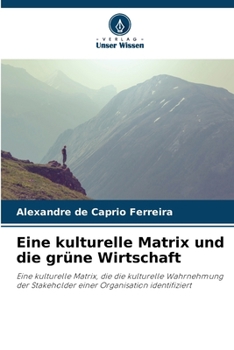 Paperback Eine kulturelle Matrix und die grüne Wirtschaft [German] Book