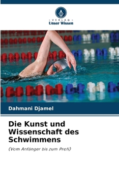 Paperback Die Kunst und Wissenschaft des Schwimmens [German] Book