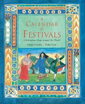 Library Binding A Calendar of Festivals: Celebrations from Around the World Book