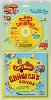 Paperback The Little Book of Children's Songs: 38 Fun Songs for Singing, Playing and Listening Book