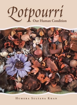 Hardcover Potpourri: Our Human Condition Book