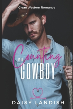 Counting on the Cowboy - Book  of the Ranch