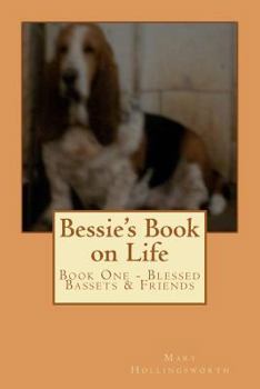 Paperback Bessie's Book on Life Book