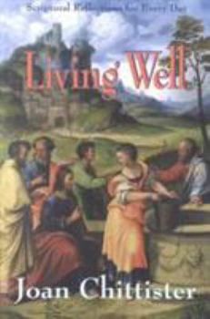 Paperback Living Well: Scriptural Reflections for Every Day Book