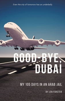 Paperback Good-Bye, Dubai Book