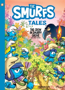 Smurf Tales #3: The Crow in Smurfy Grove and other stories